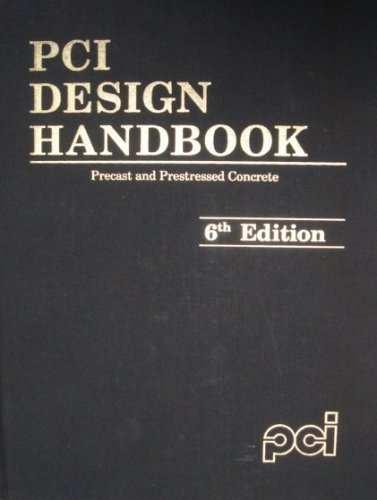 PCI Design Handbook: Precast and Prestressed Concrete, Sixth Edition, 2004 - Orginal Pdf